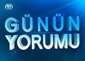 GÜNÜN YORUMU 2 MAYIS 2013