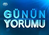 GÜNÜN YORUMU 29 MART 2013 
