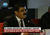İL GENEL MECLİSİ'NDE PANKART TEPKİSİ