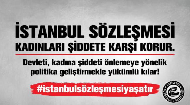 İstanbul sözleşmesi kadınları şiddete karşı korur
