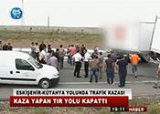 ESKİŞEHİR KÜTAHYA YOLUNDA KAZA 