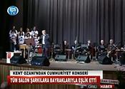 KENT OZANI'NDAN CUMHURİYET KONSERİ