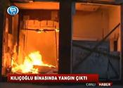 KILIÇOĞLU BİNASINDA YANGIN ÇIKTI 