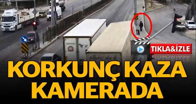 Korkunç kaza kamera kayıtlarında