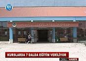 KURSLARDA 7 DALDA EĞİTİM VERİLİYOR