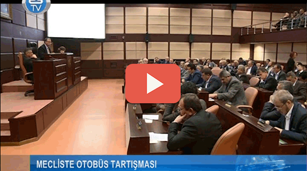 MECLİSTE OTOBÜS TARTIŞMASI