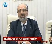 MÜSİAD ŞEHRİN SORUNLARINI ELE ALDI 