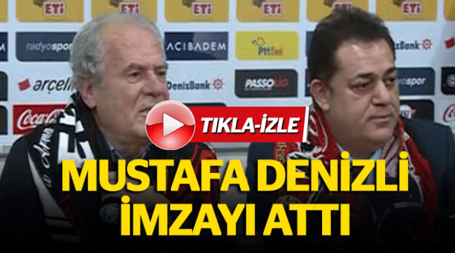 Mustafa Denizli resmen Eskişehirspor'da bugün imzayı attı