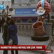 NASRETTİN HOCA HEYKELİ BİR ÇOK YERDE 