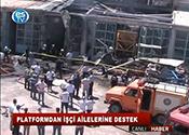 PLATFORMDAN İŞÇİ AİLELERİNE DESTEK 