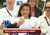 POLİS ŞİDDETE KARŞILIK VERDİ 