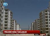 PROJEDE SONA YAKLAŞILDI