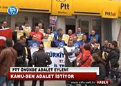 PTT ÖNÜNDE ADALET EYLEMİ 