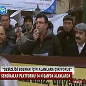 SENDİKALAR PLATFORMU 14 NİSANDA ALANLARDA 