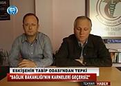 ESKİŞEHİR TABİP ODASI'NDAN TEPKİ