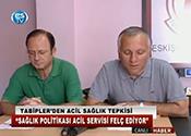 TABİPLERDEN ACİL SAĞLIK TEPKİSİ