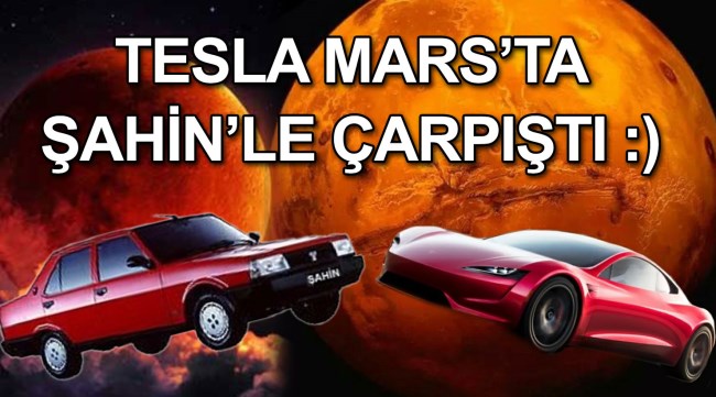 Tesla'nın Mars'ta Şahin'le çarpıştığı animasyon!