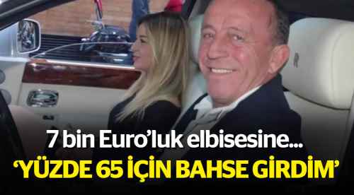''Yüzde 65 için bahse girdim''