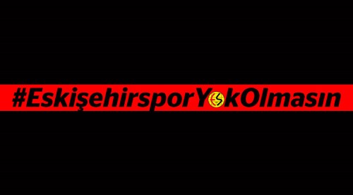#EskişehirsporYokOlmasın