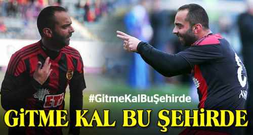 #GitmeKalBuŞehirde