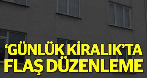 'Günlük Kiralık'ta flaş düzenleme