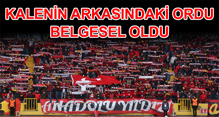 'Kalenin Arkasındaki Ordu' Eskişehirspor belgeseli