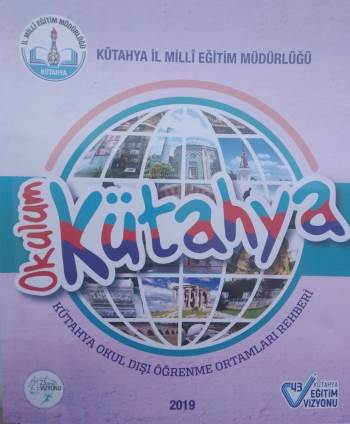 ’Okulum Kütahya’ Projesi
