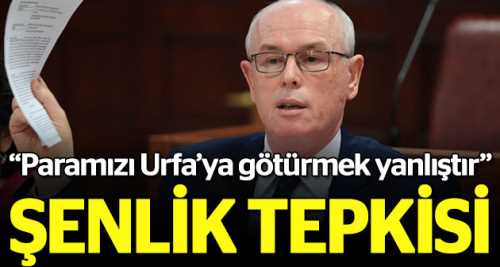 "Paramızı Urfa'ya götürmek yanlıştır"