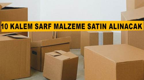 10 kalem sarf malzeme satın alınacak