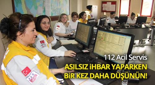 112'ye asılsız ihbar yapan 2 kişiye hapis cezası
