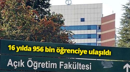 16 yılda 956 bin öğrenciye ulaşıldı
