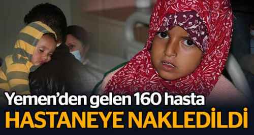 160 Yemenli hasta tedavi altına alındı