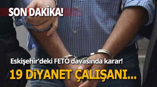 19 diyanet personeline hapis cezası!