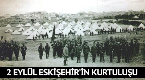 2 Eylül Eskişehir'in kurtuluşu