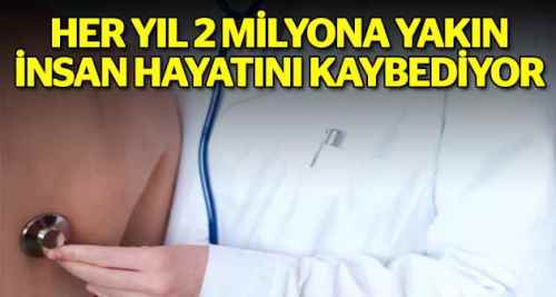 2 milyona yakın insan veremden ölüyor