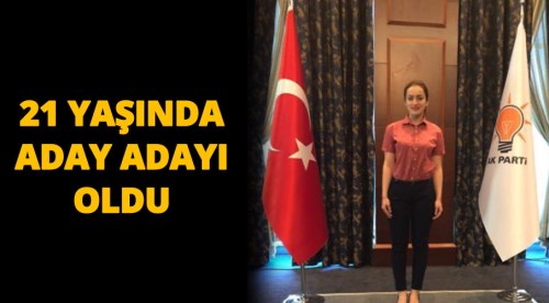 21 yaşında Eskişehir'den aday adayı oldu