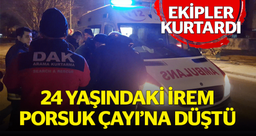 24 yaşındaki kadın Porsuk Çayı'na düştü