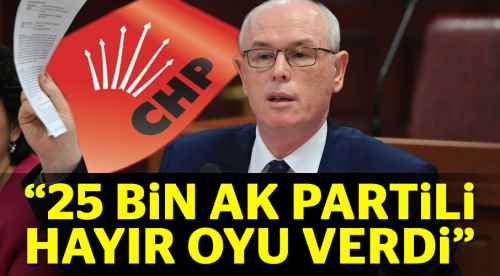 25 bin AK Partili ‘Hayır’ oyu verdi