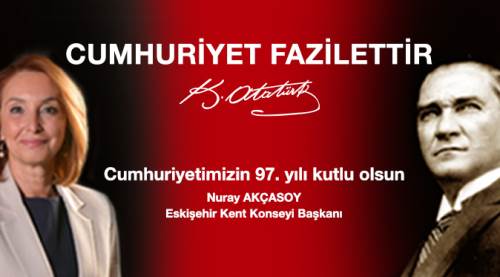 29 Ekim Cumhuriyet Bayramımız kutlu olsun (Eskişehir Kent Konseyi)
