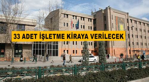 33 adet işletme kiraya verilecek