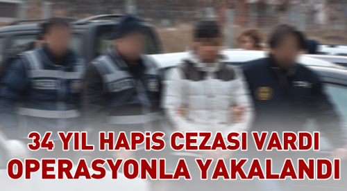 34 yıl kesinleşmiş cezası bulunuyordu
