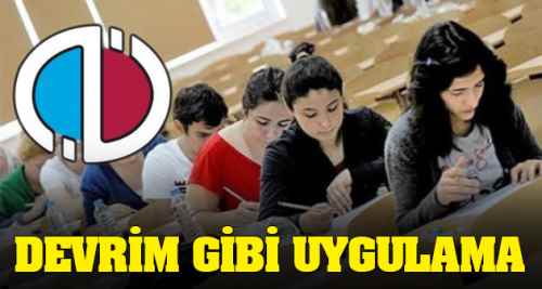 Açıköğretimde devrim gibi uygulama