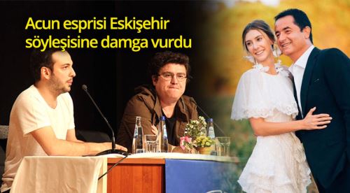 Acun Ilıcalı esprisi söyleşiye damga vurdu