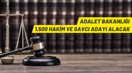 Adalet Bakanlığı, 1500 hakim ve savcı adayı alacak