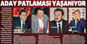 Aday patlaması yaşanıyor