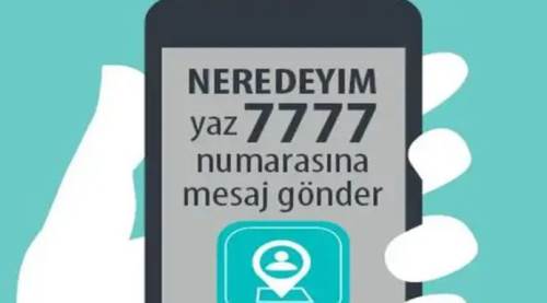 Afetlerde Nerede Olduğunuzu Bilmiyorsanız Bu Numarayı Kullanın!