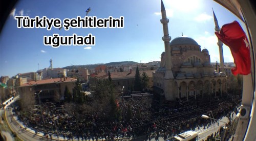 Afrin şehitlerine veda...