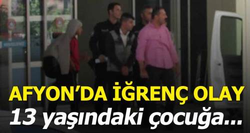 Afyon'da iğrenç olay