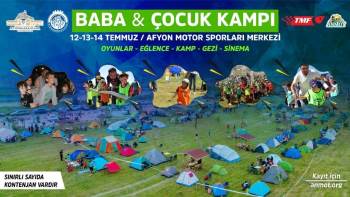 Afyonkarahisar’Da ‘Baba-Çocuk Kampı’ Başlıyor
