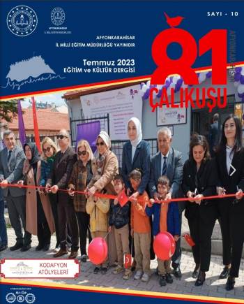 Afyonkarahisar’Da 81 Çalıkuşu E-Dergisi Yayımlandı
